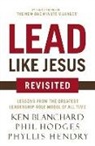 Ken Blanchard, Phil Hodges, Thomas Nelson, Zondervan - Lead Like Jesus