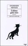 Evghenios Trivizàs, S. West - L'ultimo gatto nero