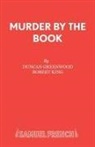 Duncan Greenwood, Robert King - Murder by the Book