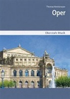 Thomas Krettenauer - Oberstufe Musik: Oper Mediapaket bestehend aus Schülerheft und CD