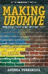 Andrea Purdekova, Andrea Purdeková - Making <I>ubumwe</i>