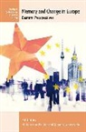 Magorzata Wawrzyniak Pakier, Malgorzata (EDT)/ Wawrzyniak Pakier, Malgorzata Wawrzyniak Pakier, Malgorzata Pakier, Małgorzata Pakier, Joanna Wawrzyniak... - Memory and Change in Europe