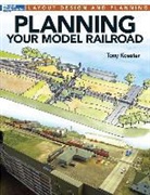 Tom Koester, Toney Koester, Tony Koester - Planning Your Model Railroad