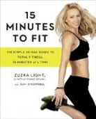 Jeff Connell, Zuzka Light, Zuzka/ O&amp;apos Light, Zuzka/ O'Connell Light, O&amp;apos, Jeff O'Connell... - 15 Minutes to Fit