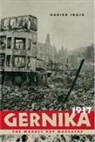 Xabier Irujo, Xabier Irujo Ametzaga, Xabier Irujo Irujo Ametzaga - Gernika, 1937