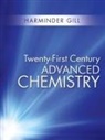 Harminder Gill - Twenty-First Century Advanced Chemistry