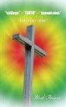 Black Precious - "valleys" - "FAITH" - "mountains"
