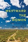 Nancy Wilson Ross, Ross Nancy Wilson - Westward the Women
