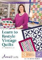 Nancy Scott - Learn to Restyle Vintage Quilts Pattern