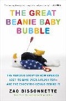 Zac Bissonnette, Bissonnette Zac - The Great Beanie Baby Bubble