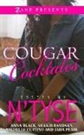 Anna Black, Michelle Cuttino, N&amp;apos, N'tyse (EDT), Jada Pearl, Shakir Rashaan... - Cougar Cocktales