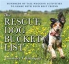 Cider Mill Press, Cider Mill Press (COR), Alexandra Kleinkopf, Alexandra T. Kleinkopf - The Rescue Dog Bucket List