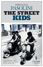 Ann Goldstein, Pier P. Pasolini, Pier Paolo Pasolini - The Street Kids
