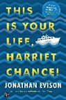 Jonathan Evison - This is Your Life, Harriet Chance !