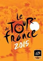 Christian-Louis Eclimont - Le Tour de France, het officiële boek 2015