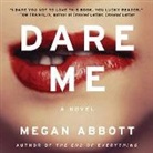 Megan Abbott, Khristine Hvam - Dare Me (Audio book)