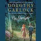 Dorothy Garlock, Rebecca Gibel - By Starlight (Audiolibro)