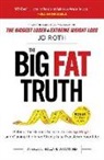 J. D. Roth, Jd Roth - The Big Fat Truth