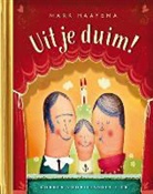 Mark Haayema, Plien van Bennekom, Ferry Doedens, Rinie van der Elzen, Gert-Jan van der Ende van der Ende, Job van Gelder... - Uit je duim!