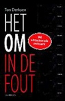 Ton Derksen, Hester Eymers - Het OM in de fout