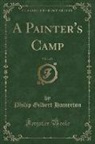 Philip Gilbert Hamerton - A Painter's Camp, Vol. 1 of 3 (Classic Reprint)