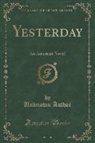 Unknown Author - Yesterday