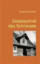 Susanne Rennert - Zeitabschnitt des Schicksals