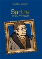Walther Ziegler - Sartre in 60 Minuten