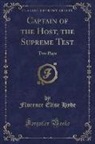 Florence Elise Hyde, Florence Élise Hyde - Captain of the Host, the Supreme Test