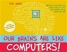 Joel Shaul - Our Brains Are Like Computers! Exploring Social Skills
