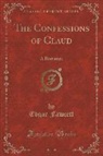 Edgar Fawcett - The Confessions of Claud