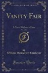 William Makepeace Thackeray - Vanity Fair, Vol. 2 of 3