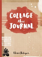 Eleanor Shakespeare - Collage This Journal (Audio book)
