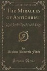 Pauline Bancroft Flach - The Miracles of Antichrist