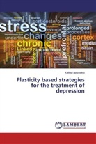 Kalliopi Apazoglou - Plasticity based strategies for the treatment of depression