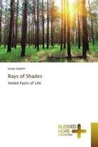Josely Kalathil - Rays of Shades
