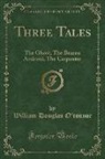 William Douglas O'Connor - Three Tales