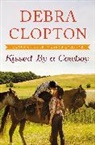 Debra Clopton - Kissed By a Cowboy
