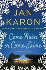 Jan Karon - Come Rain or Come Shine