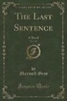 Maxwell Gray - The Last Sentence, Vol. 3 of 3