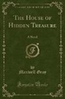 Maxwell Gray - The House of Hidden Treasure