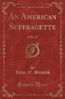 Isaac N. Stevens - An American Suffragette