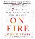 John O'Leary, John/ O'Leary O'Leary, John O'Leary - On Fire (Audio book)