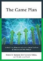 Kristin van Brunt, Daron W Kennett, Daron W. Kennett, Daron W. Suzanne Rathke Kennett, Kennett Daron W., Kim Suzanne Rathke... - Game Plan