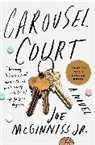 Joe McGinniss, McGinniss Joe - Carousel Court