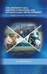 Ian McAllister - The University as a Partner in Regional and International Development