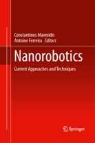 FERREIRA, Ferreira, Antoine Ferreira, Constantino Mavroidis, Constantinos Mavroidis - Nanorobotics