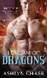 Ashlyn Chase - I Dream of Dragons