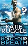 Katie Ruggle - Hold Your Breath