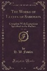 H. W. Fowler - The Works of Lucian of Samosata, Vol. 3 of 4